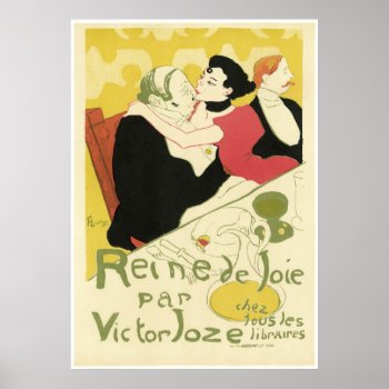 Reine De Joie Poster by SunshineDazzle at Zazzle