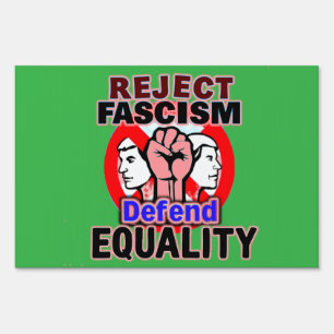 Reject Fascism Defend Equality Sign