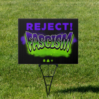 Reject Fascism Sign
