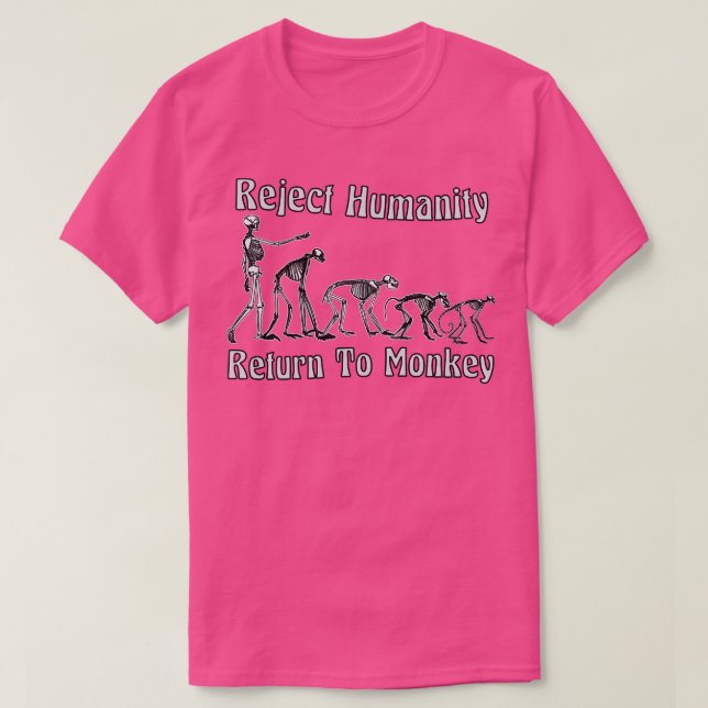 Reject Humanity Return To Monkey 1 T-Shirt (Design Front)