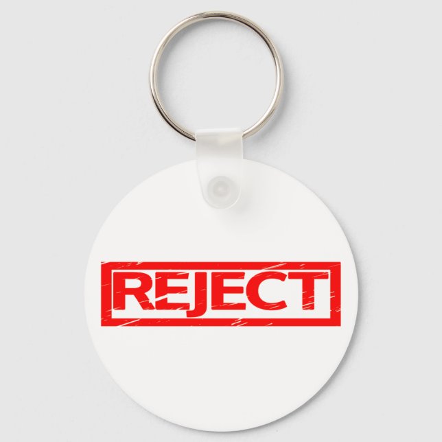 Reject Stamp Keychain (Front)
