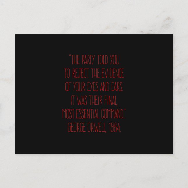 Reject the Evidence The Party Told You Orwellian Postcard (Front)