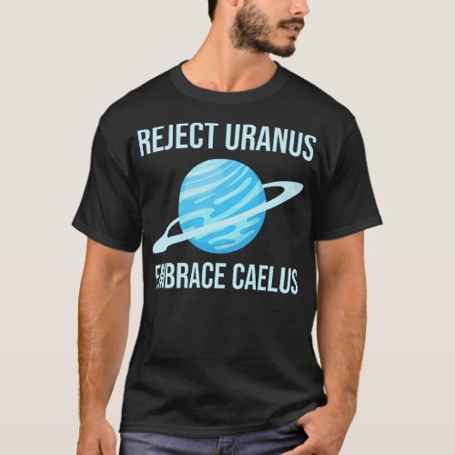 REJECT URANUS T_Shirt