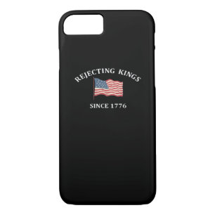 Rejecting Kings Since 1776 2 Classic iPhone 8/7 Case