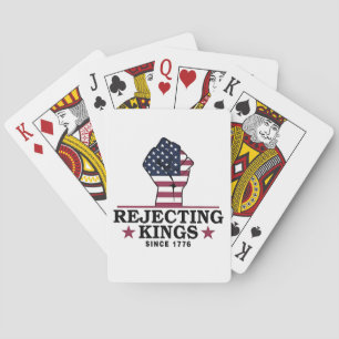 Rejecting Kings Since 1776 4th of July Anti Trump Poker Cards
