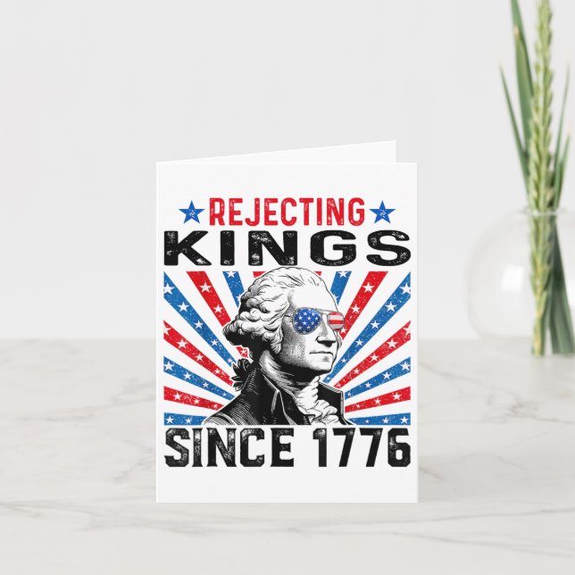 Rejecting Kings Since 1776 Distressed Usa Flag Vin Card (Front)
