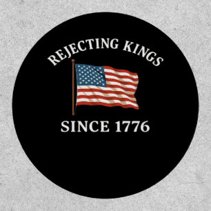 Rejecting Kings Since 1776 Essential Style Patch