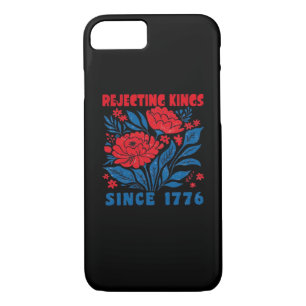 Rejecting Kings Since 1776 Flower Anti Authoritari iPhone 8/7 Case