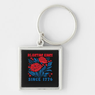 Rejecting Kings Since 1776 Flower Anti Authoritari Keychain