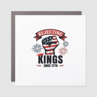 Rejecting Kings Since 1776 Patriotic Aesthetic Car Magnet