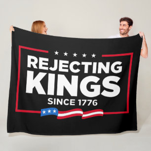 Rejecting Kings Since 1776 Patriotic USA Flag Fleece Blanket