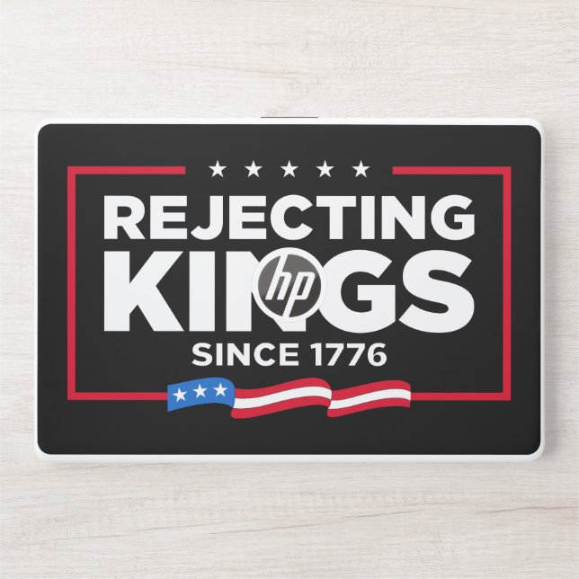Rejecting Kings Since 1776 Patriotic USA Flag HP Laptop Skin (Front)
