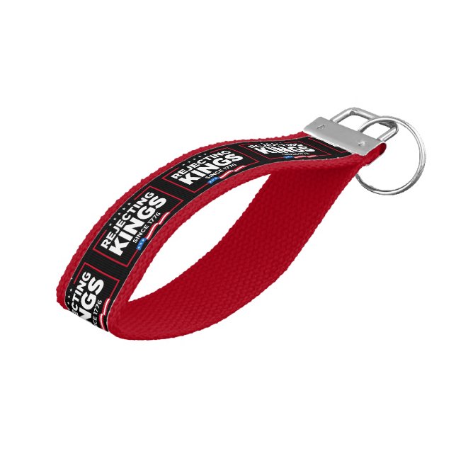 Rejecting Kings Since 1776 Patriotic USA Flag Wrist Keychain (Angled Up)
