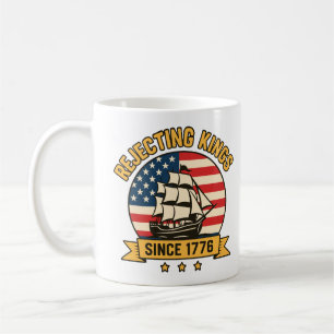 Rejecting Kings Since 1776 Vintage Patriotic USA Coffee Mug