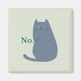 Rejection Cat Magnet