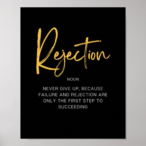 Rejection Inspiring Quote Poster