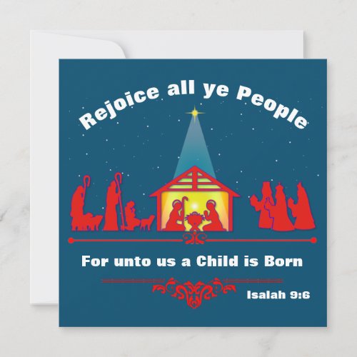 Rejoice all ye People For Unto us a child is Born