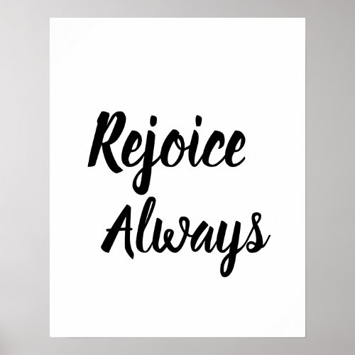 Rejoice Always 1 Thessalonians 516_18 Poster