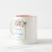 Rejoice Always Teal Floral Two-Tone Coffee Mug (Front Left)
