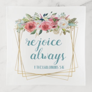Rejoice Always Trinket Tray