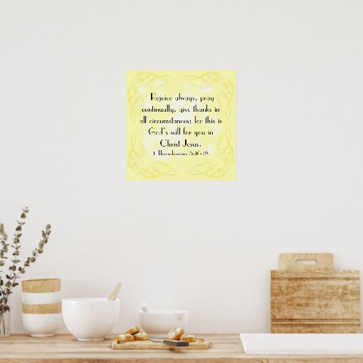 Rejoice Bible Verse 1 Thessalonians 5 16 18 Poster Zazzle