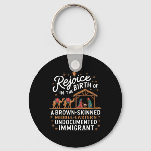 Rejoice In The Birth Of A Brown Skinned Christmas  Keychain