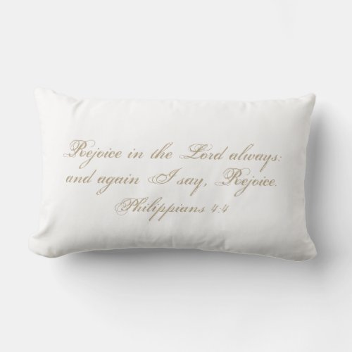 Rejoice in the Lord always Bible Verse Script Lumbar Pillow