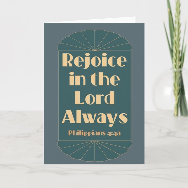 Rejoice in the Lord Always -- Philippians 4:4 Card (Front)