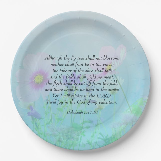 Rejoice in the Lord - Habakkuk 3:17,18   Paper Plates (Front)