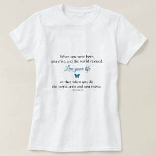 Rejoice Life, Inspiring Native American Quote T-Shirt