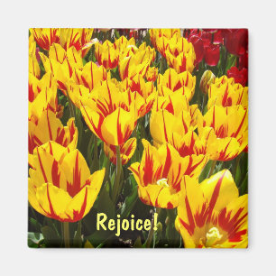 Rejoice magnets Easter Tulips flowers magnet