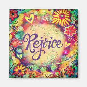 Rejoice Pretty Fun Inspiring Floral Inspirivity Magnet