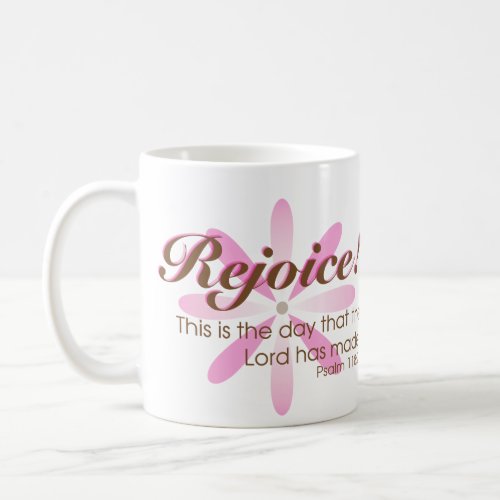 Rejoice Psalm 11824 Frosted Glass Coffee Mug