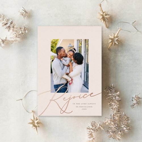 Rejoice Script Religious Christmas Photo Rose Gold Foil Holiday Card