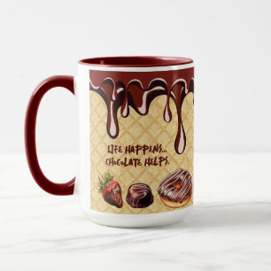 Relatable Funny Phrase Chocolate Lovers Dessert   Mug