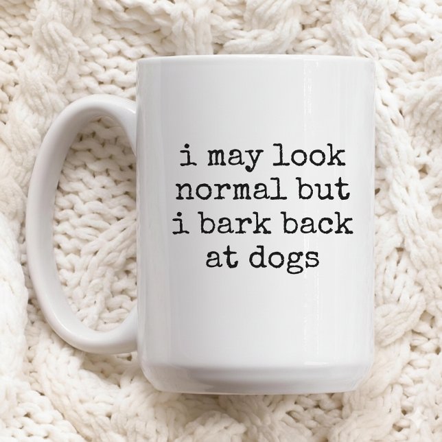 Relatable Humor Mug Gift for Dog Owners (Funny Novelty Coffee Mug Gift for Dog Lovers, Sarcastic Dog Mug Gift for Coworker or Bestie)