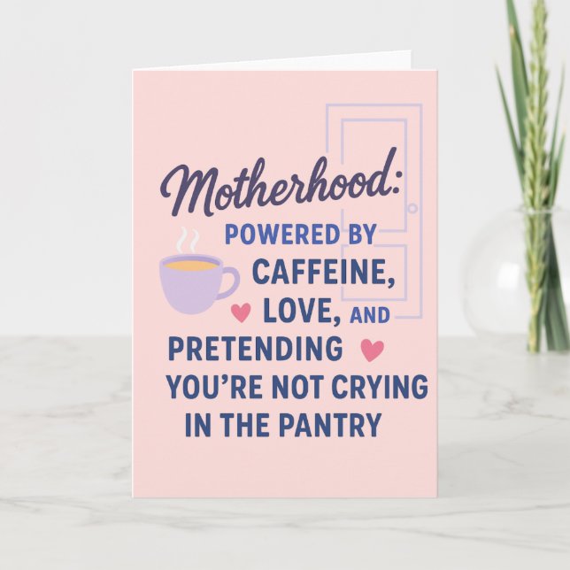 Relatable Mom Life Mother’s Day Card (Front)