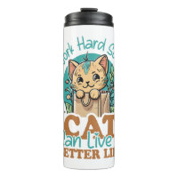 Relatable "Work Hard for My Cat" Humor