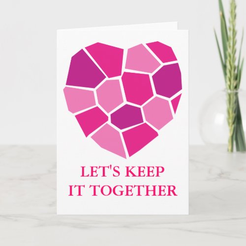 Relationship Greeting Card  Mending Heart Quote