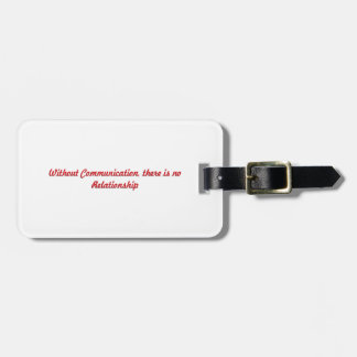 Relationship Quote Typography Luggage Tag