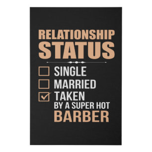 Relationship Status  - Barber quote Faux Canvas Print