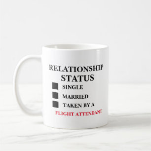 Relationship Status Flight Attendant Coffee Mug