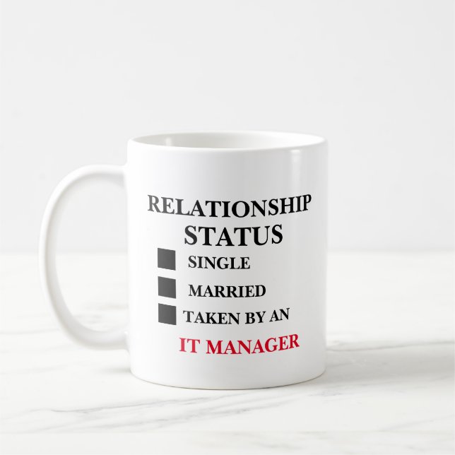 Relationship Status It Manager  Coffee Mug (Left)