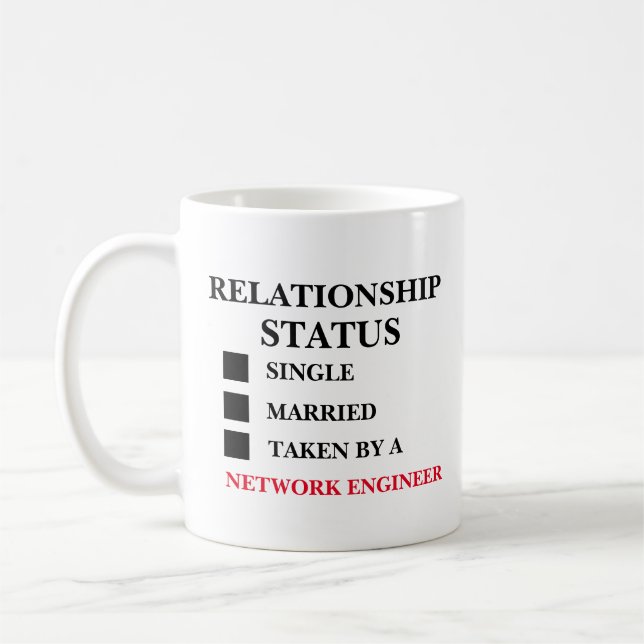 Relationship Status Network Engineer  Coffee Mug (Left)