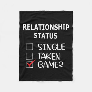Relationship Status Single Taken Gamer Fleece Blanket
