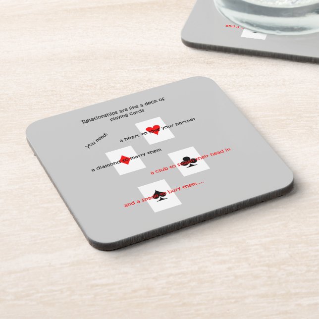 'Relationships are like a deck of playing cards..' Drink Coaster (Left Side)