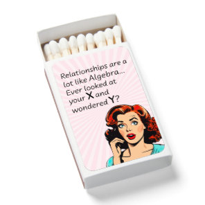 Relationships are Like Algebra Funny Quip Matchboxes
