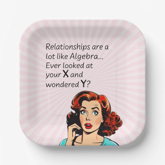 Relationships are Like Algebra Funny Quip Paper Plates (Front)