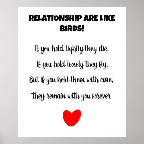Relationships are like birds love poster