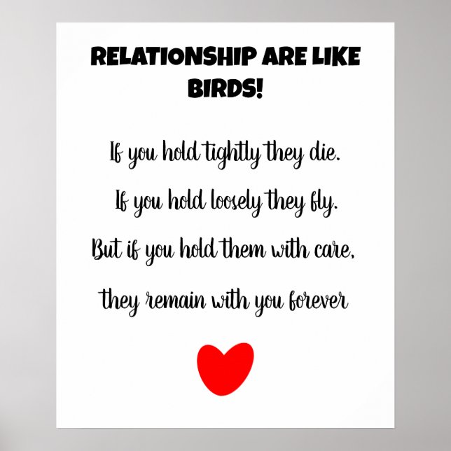 Relationships are like birds love poster (Front)